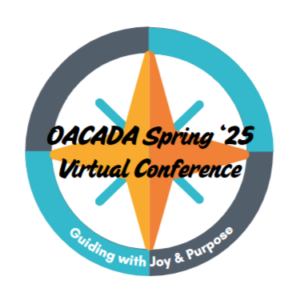 A stylized compass logo with the words "OACADA Spring '25 Virtual Conference" over the center and "Guiding with Joy & Purpose" along the bottom.